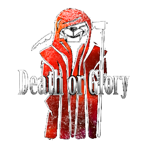 Death or Glory