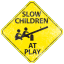 Sl0W CHILDREN AT PLAY